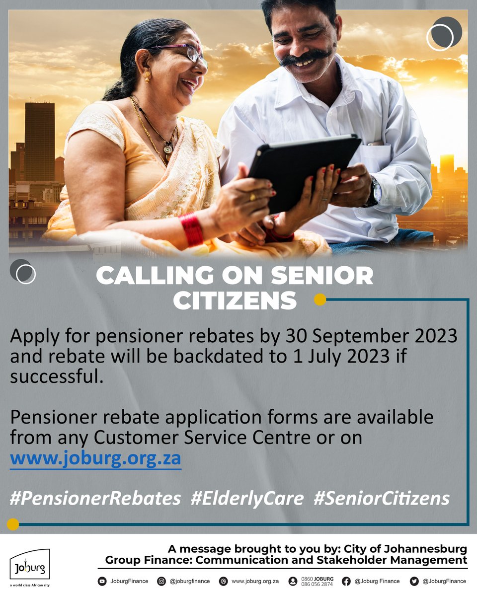 JoburgFinance's tweet photo. Last call to @CityofJoburgZA Senior Citizens, remember to apply for pensioner rebates before the cut off date. Don't be left out. ^KS
#PensionerRebates #RegistrationDrive #Pensioners #JoburgUpdates #JoburgCares https://t.co/K18kJYsAmi