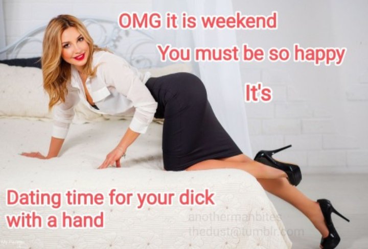 It's bate date night,mom knows I'll be home naked having romantic encounter with my hand,she is so happy for me....