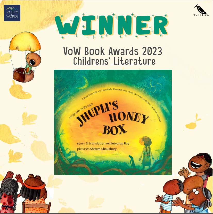 Woohoooo! We have a winner ! Jhupli's Honey Box written by Achintyarup ray and illustrated by Shivam Choudhary wins the Valley Of Words Book Awards 2023 in the Childrens' Literature category! @vowlitfest Grab your copy now while the Jumbo sale lasts!