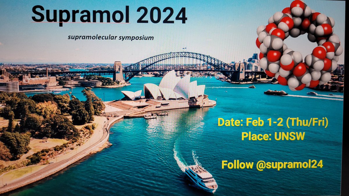 Excited for the 2024 RACI Supramolecular Division Symposium bit.ly/Supramol24 held at @UNSWChemSociety! Looking forward to seeing you all early next year! @RACI_Inorganic @RACInational @_NZIC 
please RT📢