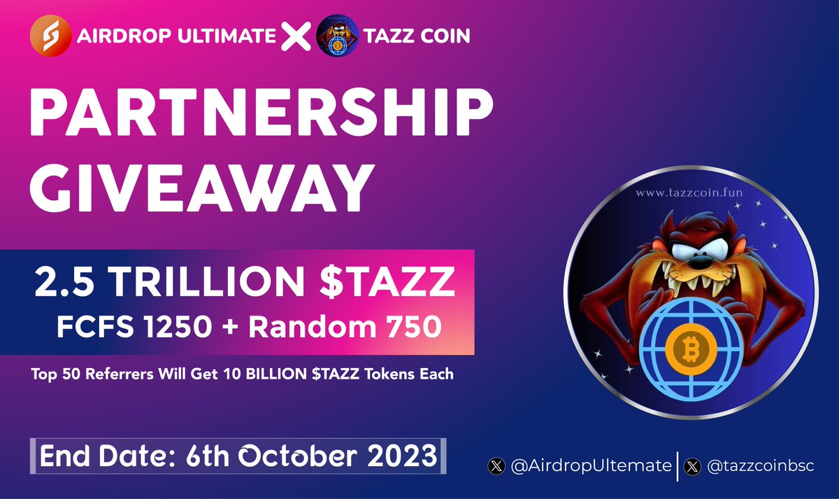 Airdrop Ultimate (@airdropultemate) on Twitter photo 🥳 Tazz Coin X Airdrop Ultimate #Giveaway
🏆 Prize Pool «» 2.5 Trillion $TAZZ
✅ Follow <a href="/AirdropUltemate/">Airdrop Ultimate</a> &
@Tazzcoinbsc
✅ Like, RT & Tag 3 Friends
✅ Complete #Gleam⤵️
gleam.io/wmkJd/tazz-coi…
⏳ Ends 6th October
#TAZZCOIN #Airdrop #Giveaway #Crypto #TAZZ #BSC #FCFS 🥳 Tazz Coin X Airdrop Ultimate #Giveaway
🏆 Prize Pool «» 2.5 Trillion $TAZZ
✅ Follow <a href="/AirdropUltemate/">Airdrop Ultimate</a> &
@Tazzcoinbsc
✅ Like, RT & Tag 3 Friends
✅ Complete #Gleam⤵️
gleam.io/wmkJd/tazz-coi…
⏳ Ends 6th October
#TAZZCOIN #Airdrop #Giveaway #Crypto #TAZZ #BSC #FCFS