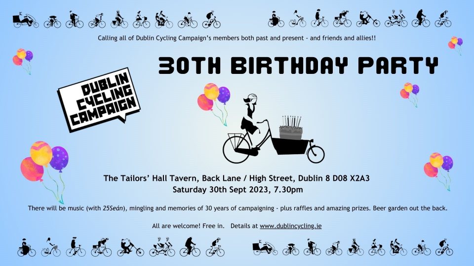Dublin Cycling Campaign (@dublincycling) on Twitter photo Music, mingling, memories of 30 years of successful campaigning for a better Dublin. See you there #happybirthday #partytime <a href="/IBIKEDublin/">I BIKE Dublin</a> <a href="/cyclistie/">Irish Cycling Campaign</a> Music, mingling, memories of 30 years of successful campaigning for a better Dublin. See you there #happybirthday #partytime <a href="/IBIKEDublin/">I BIKE Dublin</a> <a href="/cyclistie/">Irish Cycling Campaign</a>