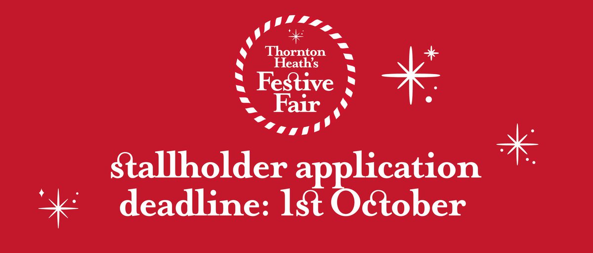 Sunday is the deadline to get stall applications back to us: 1st October
🪄 thorntonheathfair.com

#ThorntonHeath #Croydon
#thorntonheathfestivefair
