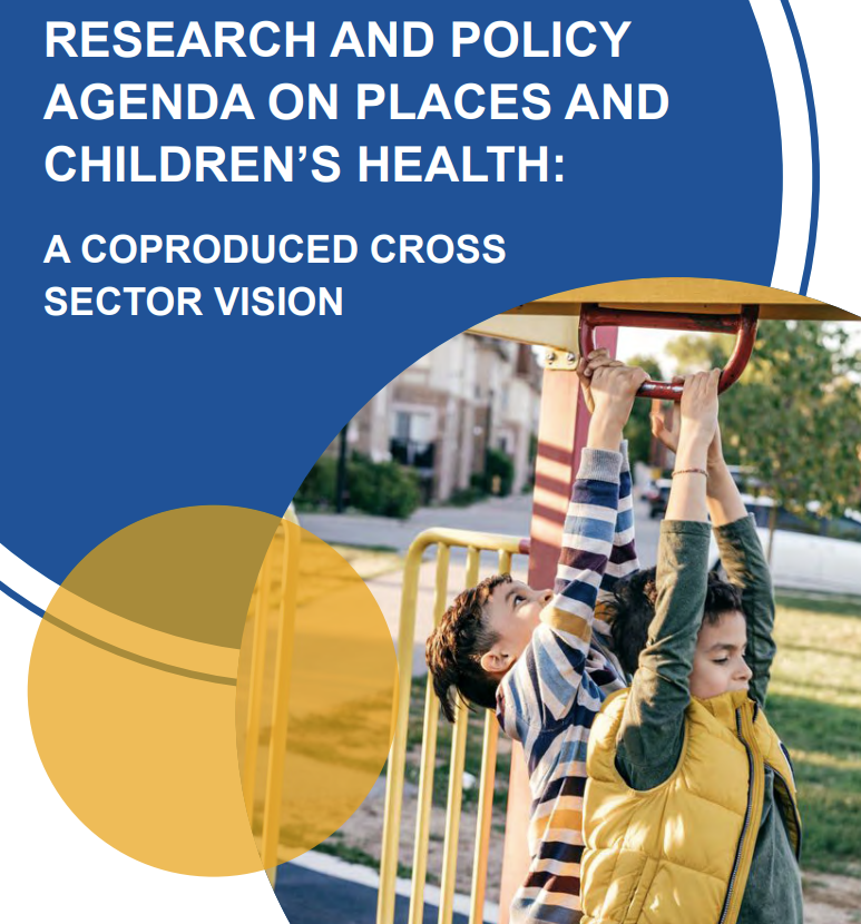🚨 REPORT LAUNCH🚨

Places and Children’s Health: A Research and Policy Agenda 👉tinyurl.com/343p7hrd 

This coproduced report summarises the most pressing research needs identified by stakeholders during a workshop held in May 2023.