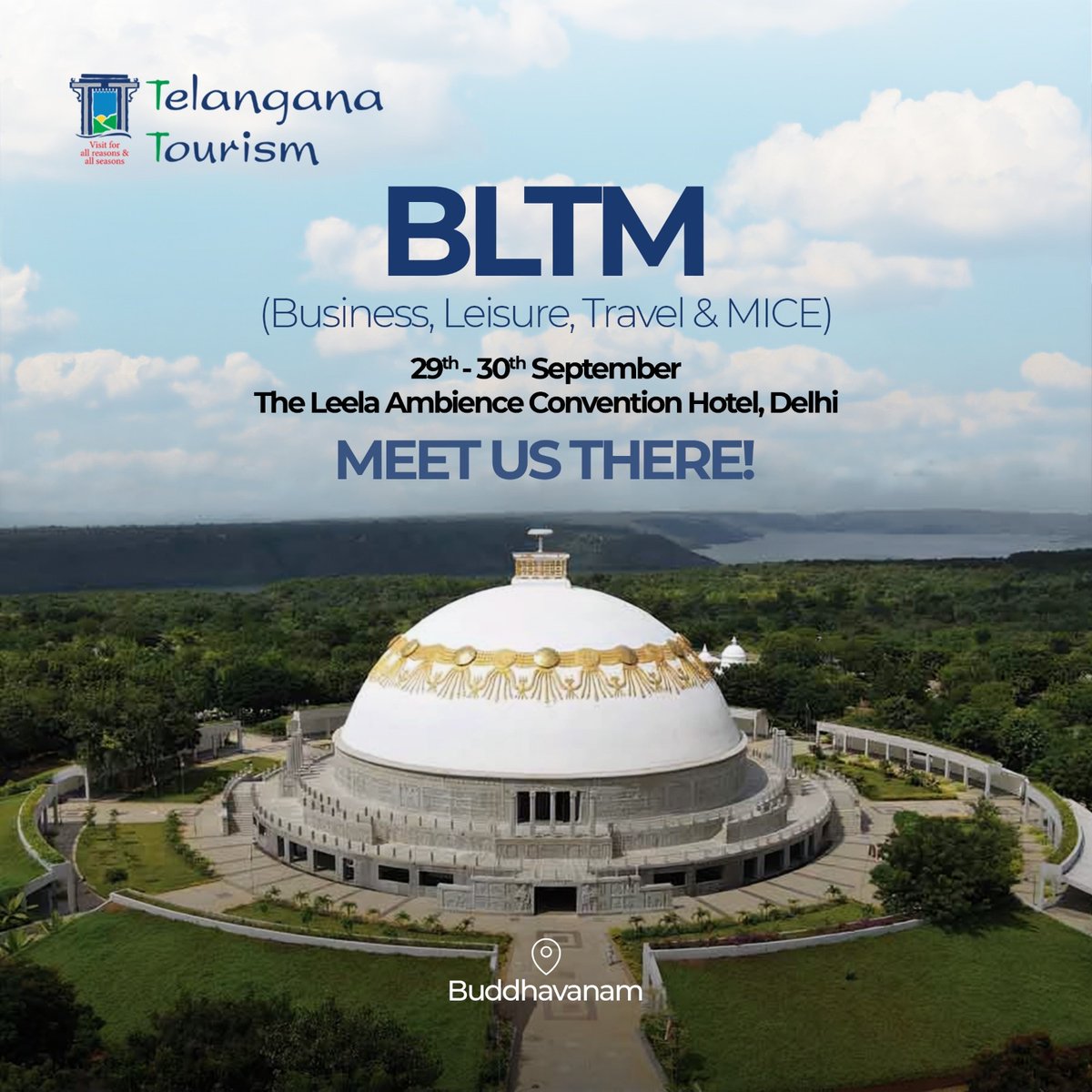 TravelTelangana's tweet photo. BLTM is an exclusive two-day B2B travel mart focussed on Business, Leisure, Travel and MICE.

BLTM is taking place on Friday, 29th &amp; Saturday, 30th September at The Leela Ambience Convention Hotel, Delhi.

We will see you there!

#BLTM #TravelMart #TelanganaTourism #Telangana https://t.co/KhaOwWW4p1