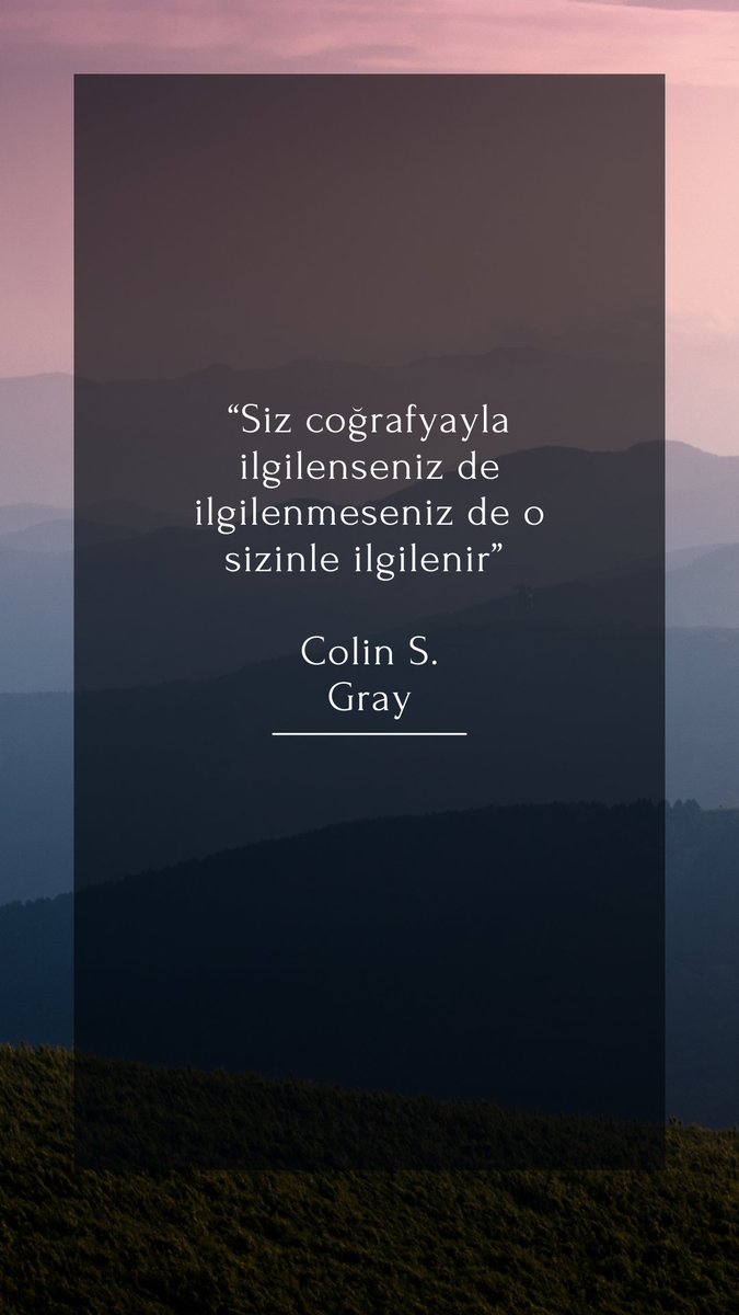 tnkucografya's tweet photo. “Siz coğrafyayla ilgilenseniz de ilgilenmeseniz de o sizinle ilgilenir”

|Colin S. Gray

#tnku #tnkucoğrafya #Coğrafya #Geography #geograpyteacher #world #dünya #dergi #atlas #kitap #book #map #harita https://t.co/PMcdwvvX2F