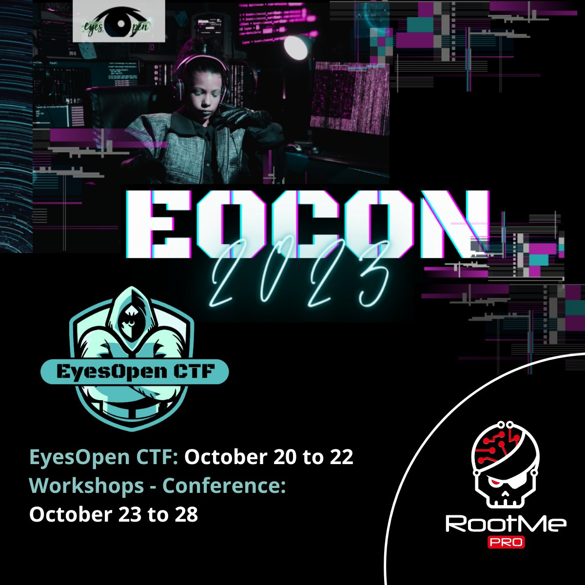 rootme_org's tweet photo. Root-Me PRO sponsors #EOCON2023 by @237hackers! 🌐🔒Join the event Oct 20-28 for cyber talent development in #Africa 🚀. Check out the EyesOpen CTF Oct 20-22, open to all. Details and registration: https://t.co/NPwoyGUB1I #CyberSecurity #ctf https://t.co/FYAaPlNCtH