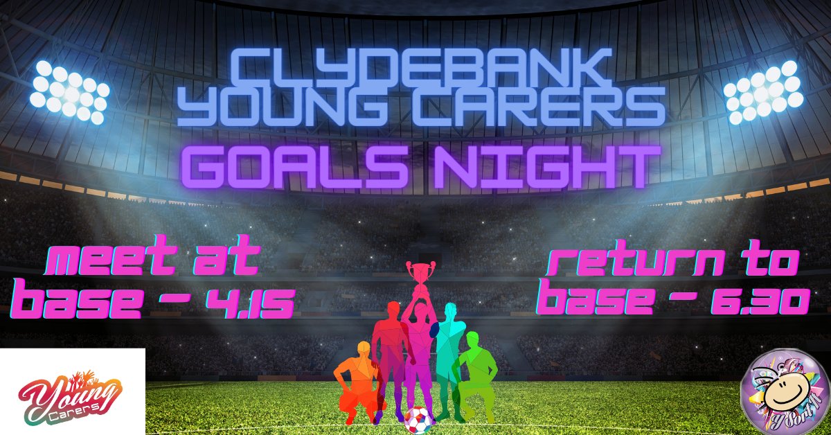 ⚽Young Carers Goals Night - Clydebank⚽
Monday 2nd October
Meet at the YSortIt hub no later than 4.15!
Will be back to the hub around 6.30
Hope to see you there🤩💜

#YSortIt #youthwork #youngcarers