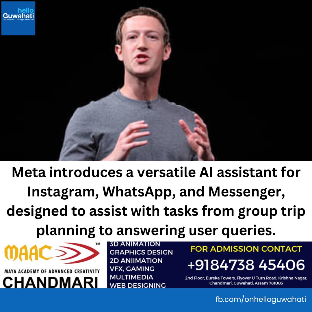 #helloguwahati | Meta introduces a versatile AI assistant for Instagram, WhatsApp, and Messenger, designed to assist with tasks from group trip planning to answering user queries.