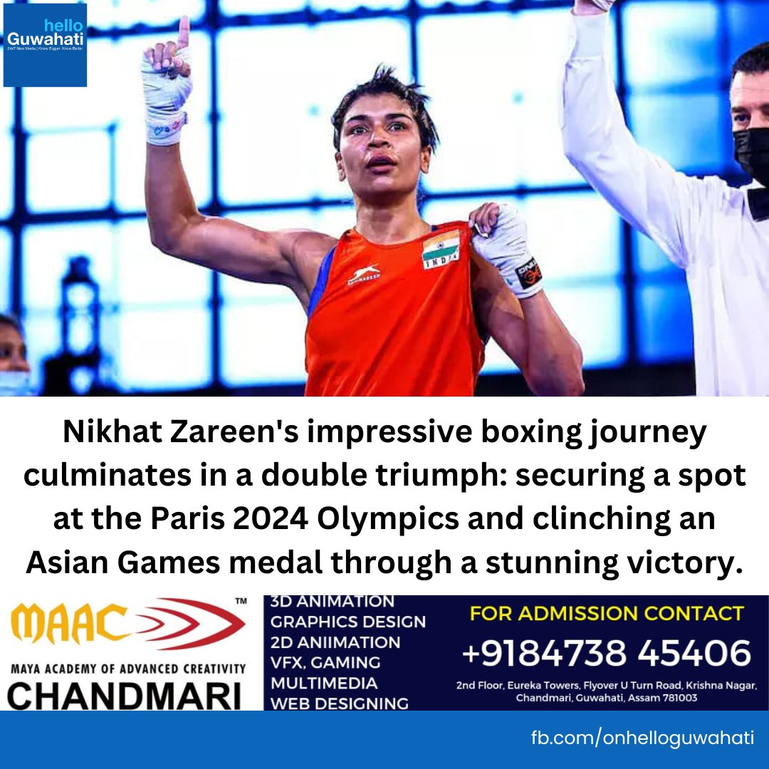 #helloguwahati | Nikhat Zareen's impressive boxing journey culminates in a double triumph: securing a spot at the Paris 2024 Olympics and clinching an Asian Games medal through a stunning victory.