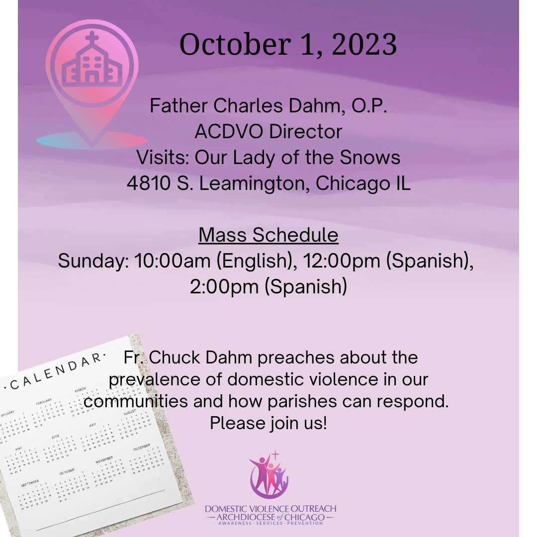 dvochicago's tweet photo. This Sunday join Father Chuck Dahm at Our Lady of the Snows! #ACDVO #dvochicago #domesticviolenceoutreach #DVAM2023 #DVAM #Every1KnowsSome1 #1Thing https://t.co/rRsVVaWOvd