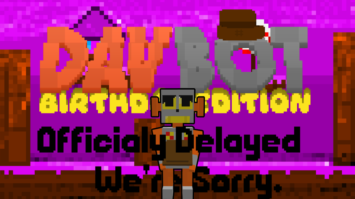 davteam_'s tweet image. Hi Everyone we Have some bad news. DAVBOT Birthday Edition 2.0 will be Officialy Delayed by a Few Months we Apologize for the incovience with us and for all waiting fans. Don&apos;t worry it could get Cancelled :) #DAVBOT