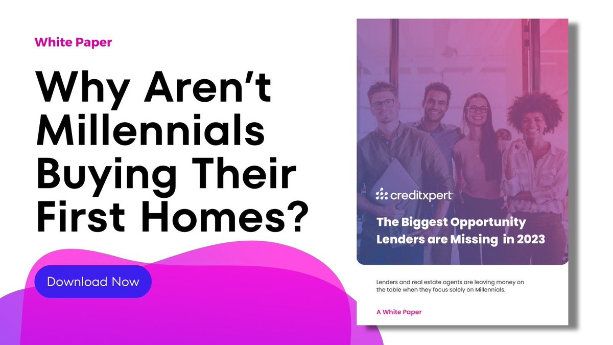 CreditXpert's tweet photo. Check out our newest white paper covering why Millennials are waiting on purchasing their first #homes, and where the #lending opportunity lies for the remainder of 2023. Demographic data is likely steering you in the wrong direction. 
https://t.co/yxm1FkXCJr https://t.co/SgJLfct1hW