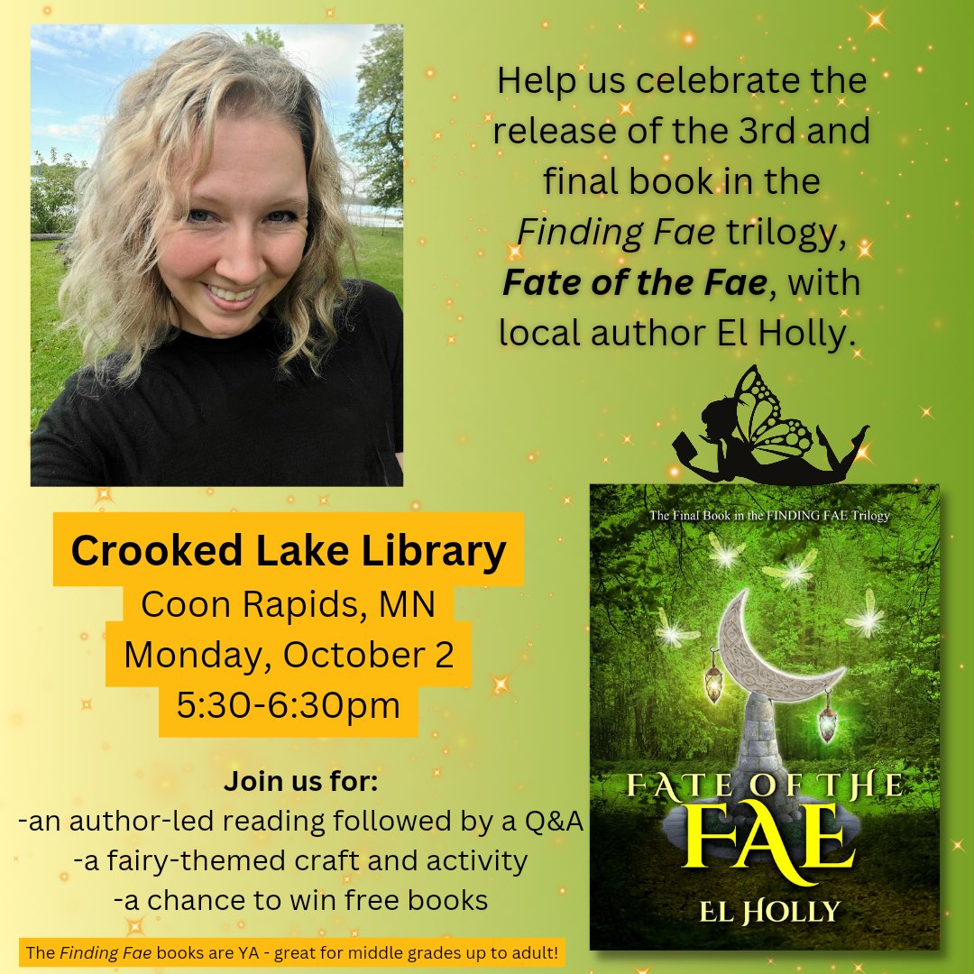 AnokaCoLibrary's tweet photo. Join us on Monday, 10/2, from 5:30 pm-6:30pm at Crooked Lake Library - meet author El Holly & celebrate the release of her newest book "Fate of the Fae". Drop by to create your own fae name & fae watercolor painting https://t.co/BCODlG846A #ReadLocalMN https://t.co/ye0DlNIWVs https://t.co/cOz3vafo1Z