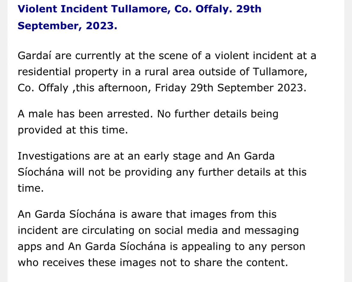 Our @gardainfo colleagues are at the scene of a violent incident in Tullamore …they are aware images are circulating and are appealing to anyone who receives these images not to share the content please