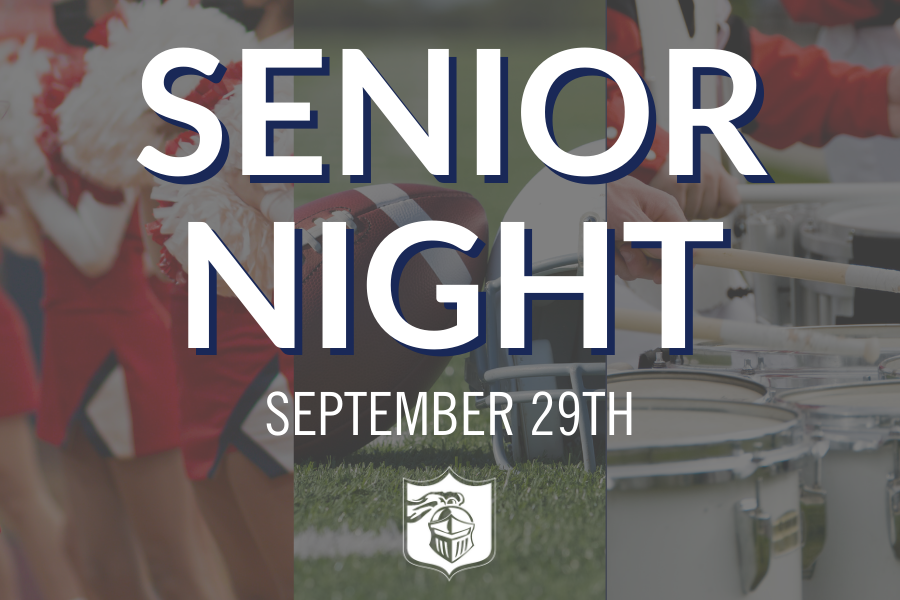 Senior Night is this evening! Arrive before kick-off and join us as we celebrate our senior football players, cheerleaders, and band members before the home game against Franklin County. Go Knights!