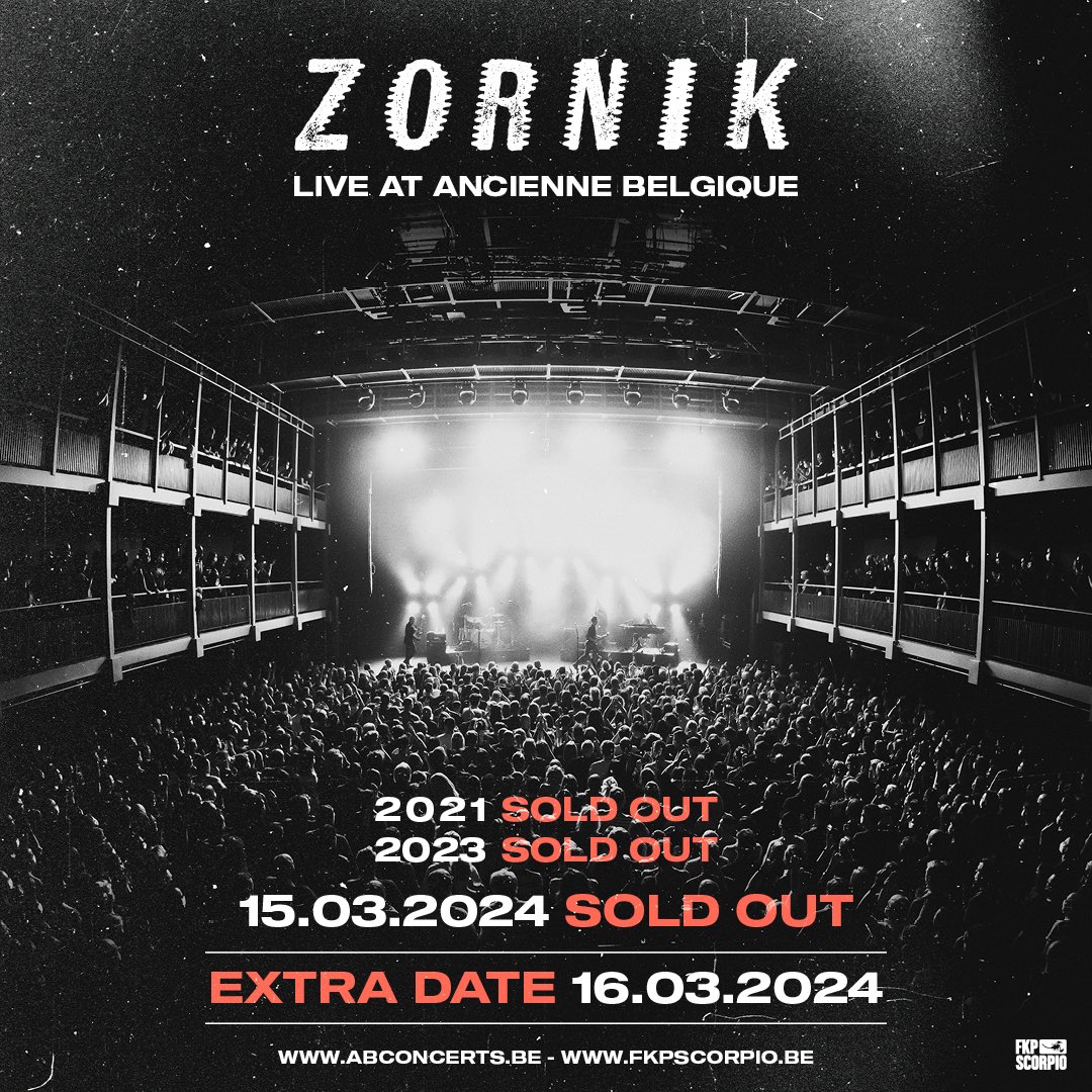 zornikmusic's tweet photo. Zornik live @ABconcerts Ancienne Belgique
15.03.2024 SOLD OUT
16.03.2024 EXTRA SHOW

Tickets for sale now !

#20yearsonearmedbandit https://t.co/ur0uFzVLdw