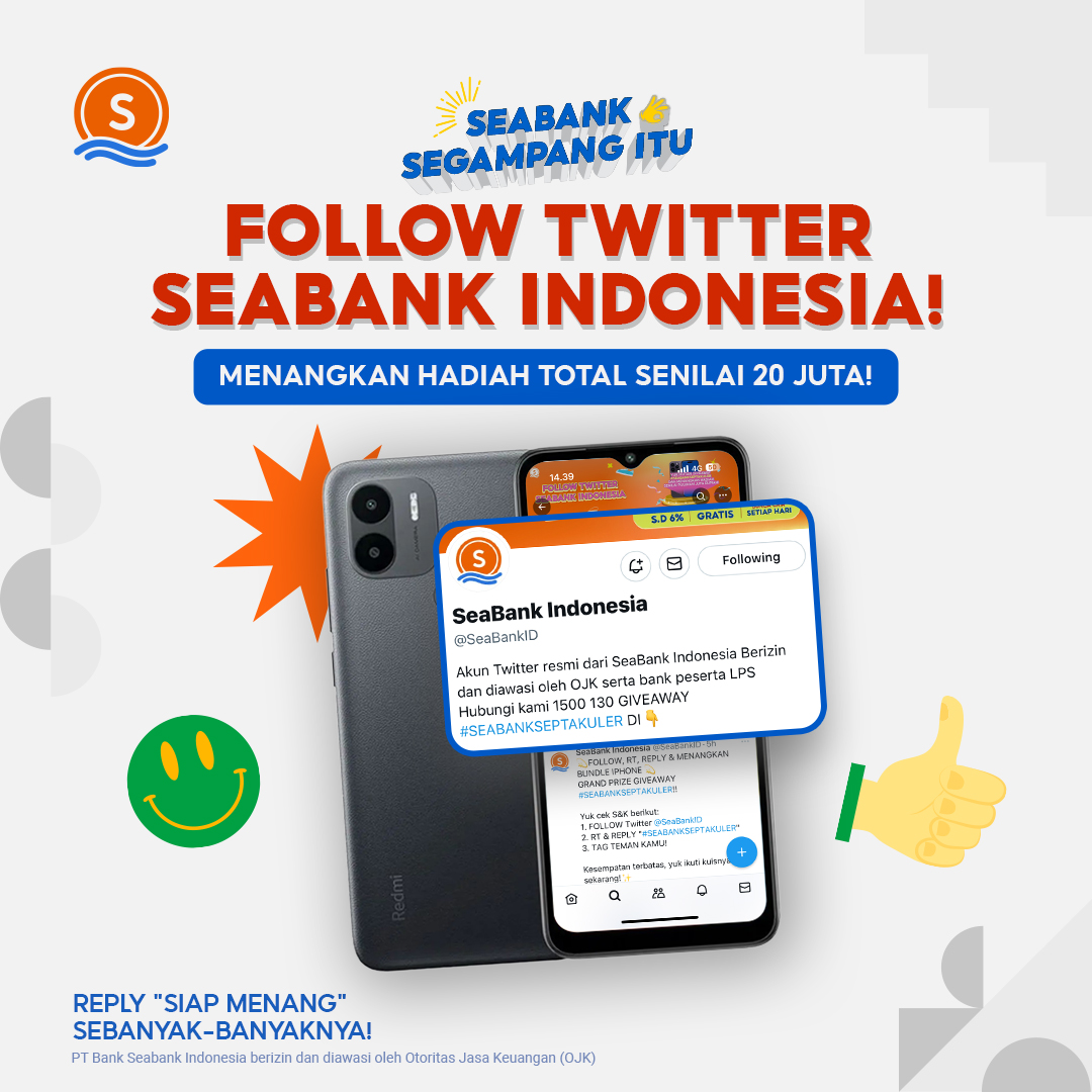 SeaBankID's tweet photo. 💙MENANGKAN HADIAH SENILAI 20JUTA RUPIAH!!💙

Untuk memenangkan kesempatannya, pastikan Sobat SeaBank sudah mengikuti langkah berikut ya:
1. FOLLOW Twitter @SeaBankID 
2. Rajin-rajin ramein postingan mimin
3. Dan pastikan juga kamu sudah mengikuti Syarat &amp; Ketentuan yang berlaku! https://t.co/LgSdpKiWBH