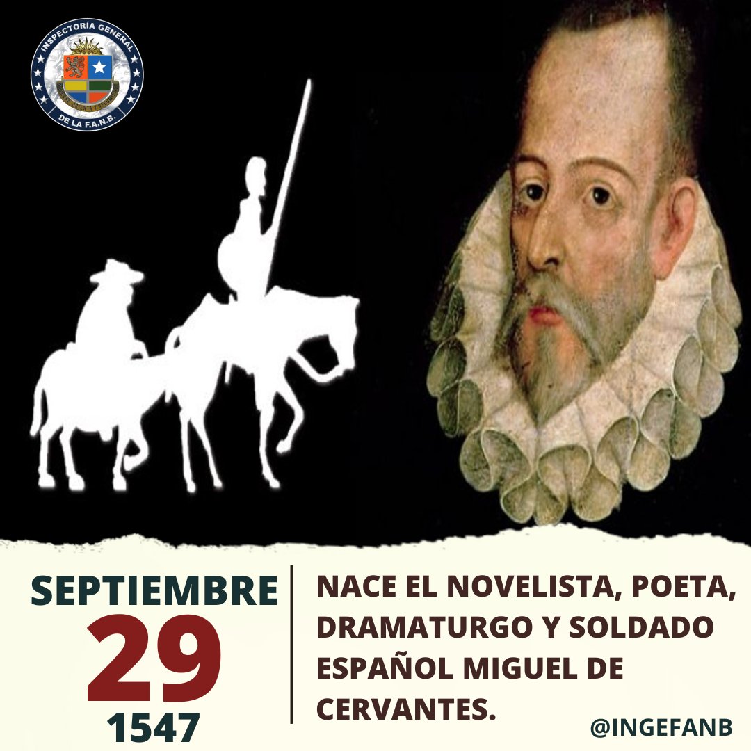 INGEFANBoficial's tweet photo. #29Sep || En el año 1547, nace Miguel de Cervantes Saavedra, novelista, poeta, dramaturgo y soldado español. Considerado una de las máximas figuras de la literatura española, conocido mundialmente por haber escrito la novela "El ingenioso hidalgo, Don Quijote de la Mancha". https://t.co/og56eYN9Qt