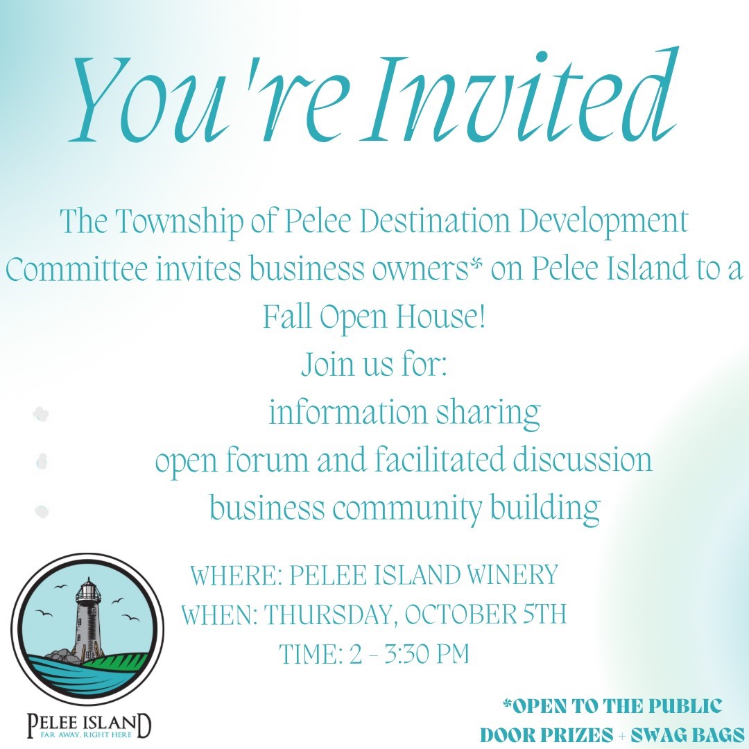 Save the date! If you own a tourism business or not for profit that serves visitors please join us Thursday October 5, 2pm - 3:30

#peleeisland