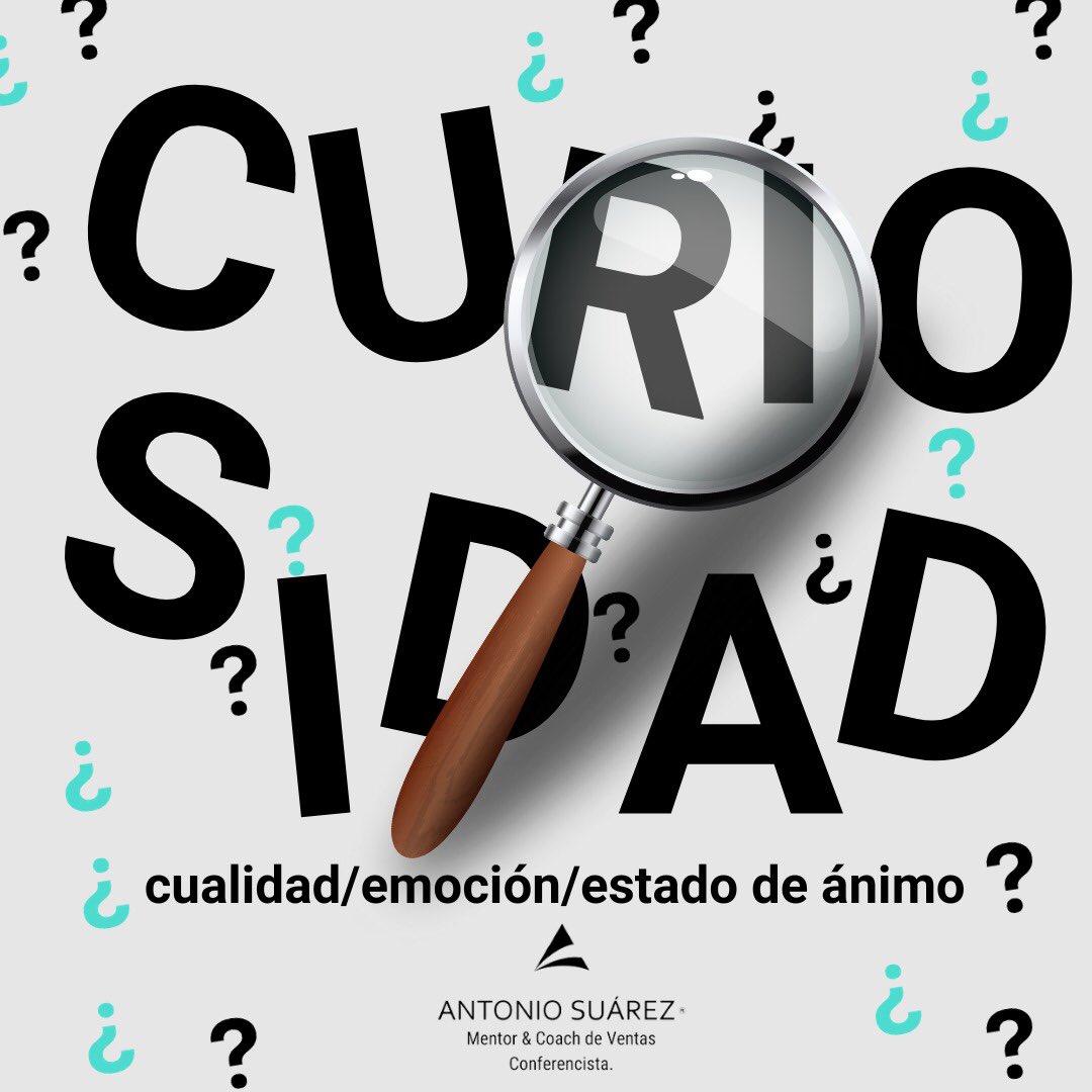 Antojosua's tweet photo. Hoy te quiero mostrar 1 estado de ánimo que para mí es fundamental en un vendedor, y es el de: CURIOSIDAD. Es el espacio en que me permito saber quién es mi cliente, es en dónde hago preguntas con propósito, que me lleven a conocerlo, saber que le duele. https://t.co/qoSknYaR2d