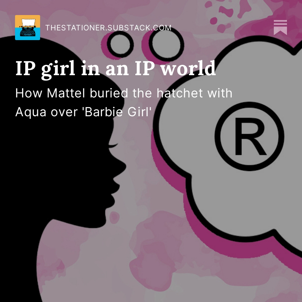 New issue of 𝕋𝕙𝕖 𝕊𝕥𝕒𝕥𝕚𝕠𝕟𝕖𝕣 is out now 🗞️

This month’s feature ⬇️

Aqua’s ‘#Barbie Girl', 2023's #Hollywood blockbuster film and the bitter lawsuit between toymaker Mattel and record label MCA Records. By <a href="/Maria_Nae7/">Maria.Nae</a>.

thestationer.substack.com/p/ip-girl-in-a…