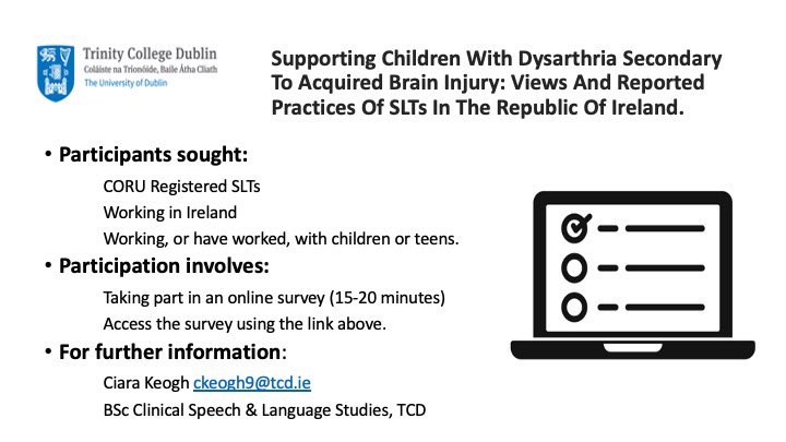 Are you an SLT working in Ireland? We would love to hear your views on supporting children/teenagers with dysarthria secondary to an acquired brain injury. Please click on the link below to access the survey tcdecon.qualtrics.com/jfe/form/SV_ek… #slt #slpeeps @ClinSpeechTCD
