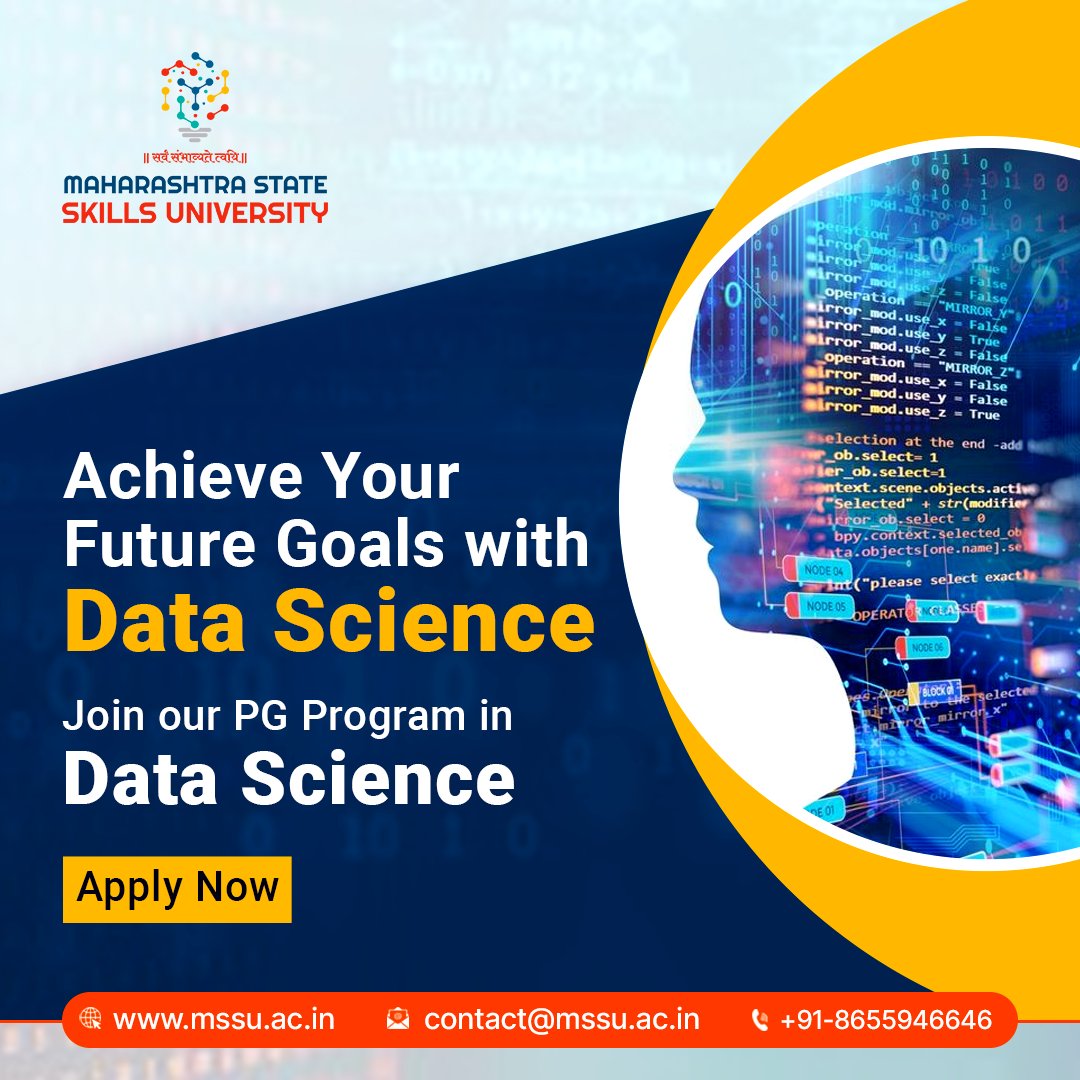 Ready to Achieve your Future Goals with Data Science?

Apply Now to Kickstart your Data-Driven Career!

🌐: mssu.ac.in

📞: 8655946646

#datascience #pgprogram #mssu #maharashtrastateskillsuniversity #specializeduniversity #qualityeducation #mumbai #pune #maharashtra