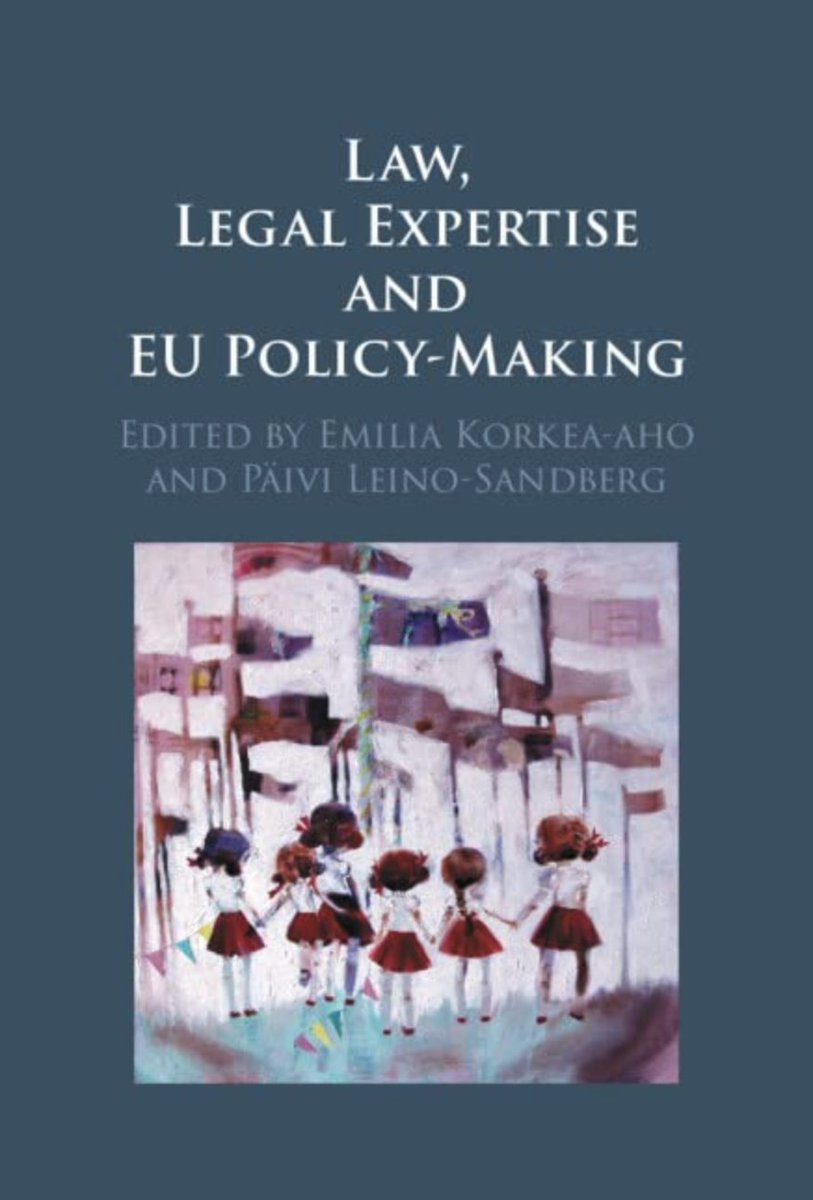 In the October issue: @ana_bobic reviews “Law, Legal Expertise and EU Policy-Making”, edited by @EmiliaKorkeaaho (@UEFLawSchool @SuomenAkatemia @KoneenSaatio @HelsinkiLaw) & Päivi Leino-Sandberg (@helsinkiuni), published by @CUP_Law: kluwerlawonline.com/journalarticle…