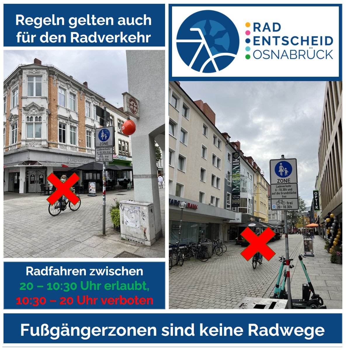 Liebe Radfahrer:innen, wir müssen reden! Zum Miteinander im Straßenverkehr gehört auch, dass wir als Radfahrer:innen geschützte Räume für den Fußverkehr respektieren. Die Fußgängerzonen Osnabrücks sind nur von 20 Uhr bis 10:30 Uhr für den Radverkehr geöffnet.