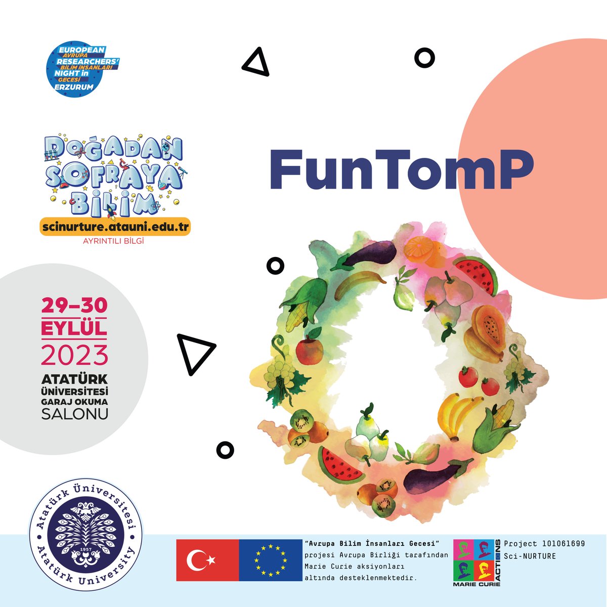 🟠"FunTomP"

🟢Bu etkinlik Prof. Dr. Mecit H. ÖZTOP tarafından gerçekleştirilecektir.

📌#AtatürkÜniversitesi Kampüsü Garaj Okuma Salonu

🔵Ayrıntılı bilgi için⤵️
👉scinurture.atauni.edu.tr

#DoğadanSofraya #SCINURTURE #Erzurum <a href="/atauni1957/">-</a>
