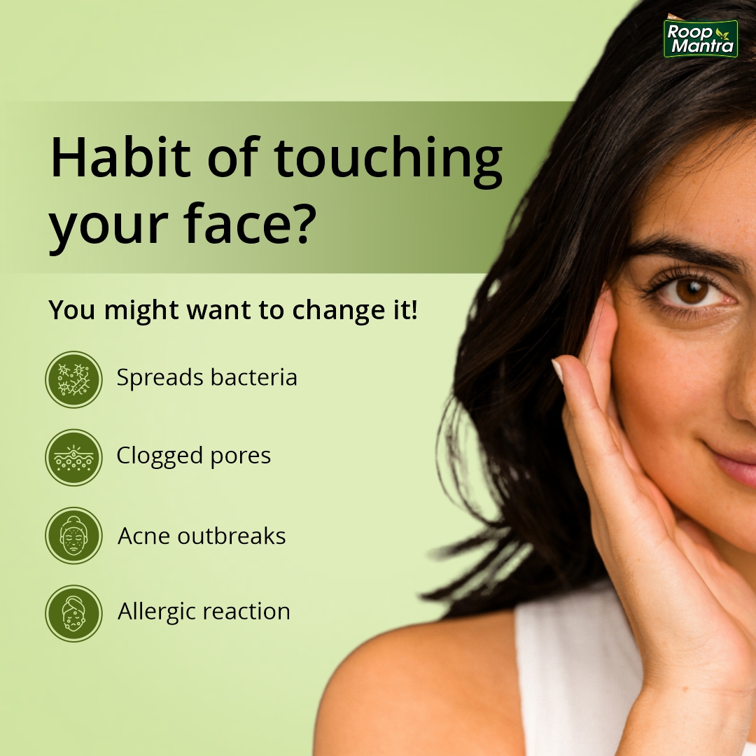 Whether we are sitting ideally or doing something, we tend to touch our faces. Even though unknowingly, this habit can harm your skin health. Therefore, touch your face only when applying something to it. #RoopMantra #Skincaretips #skinproblems #रूपमंत्रा #ayurvediclifestyle…