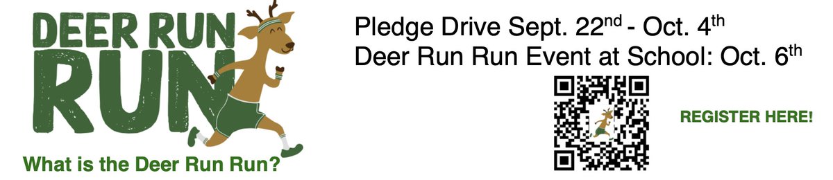 We are getting excited for the Deer Run Run- happening next Friday, October 6! Scan the QR code here to register your child!
