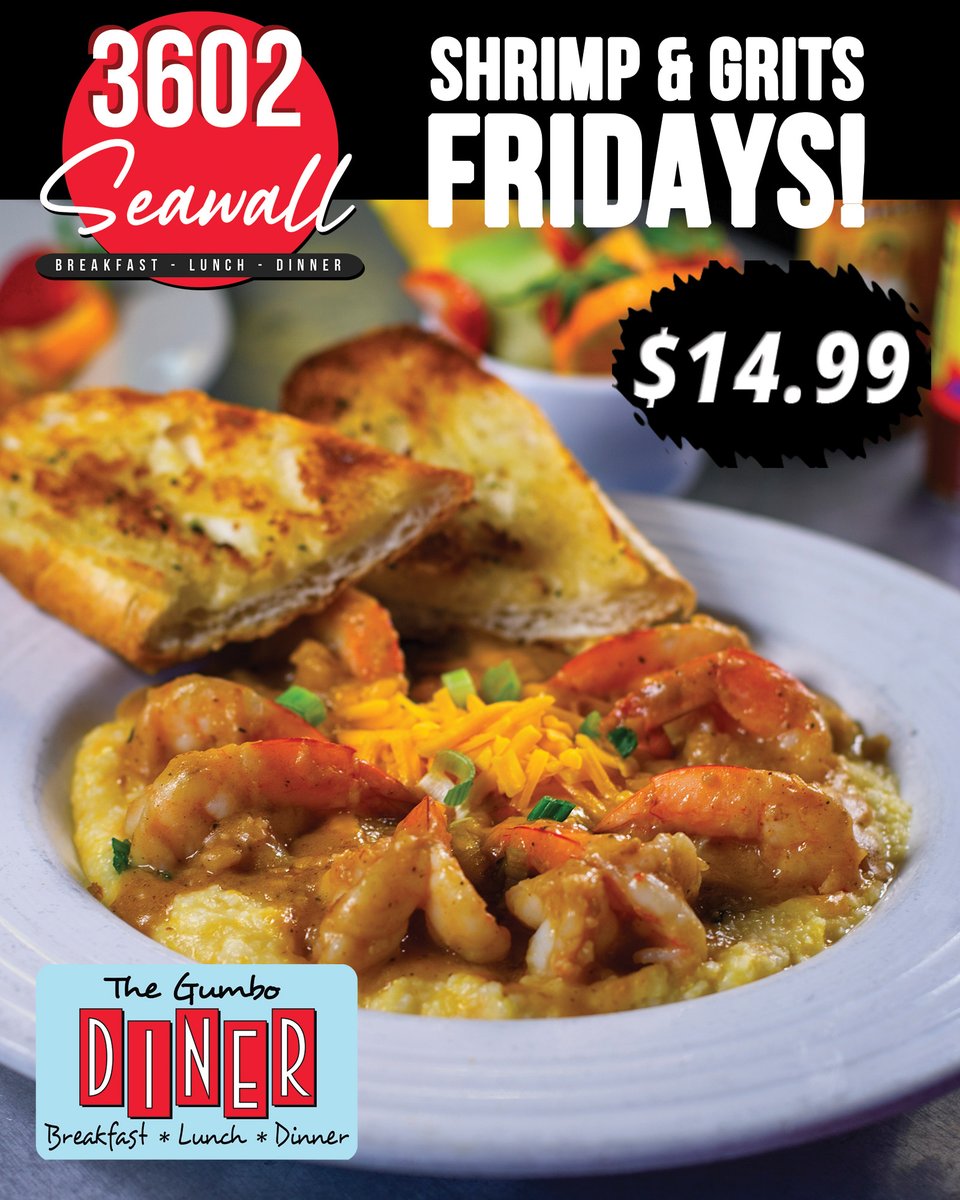 Gumbo Diner’s Shrimp and Grits is a celebration! Join us all day on Friday for our soon-to-be-famous Shrimp &amp; Grits special for just $14.99! 🍤😋💕

3602 Seawall Blvd
