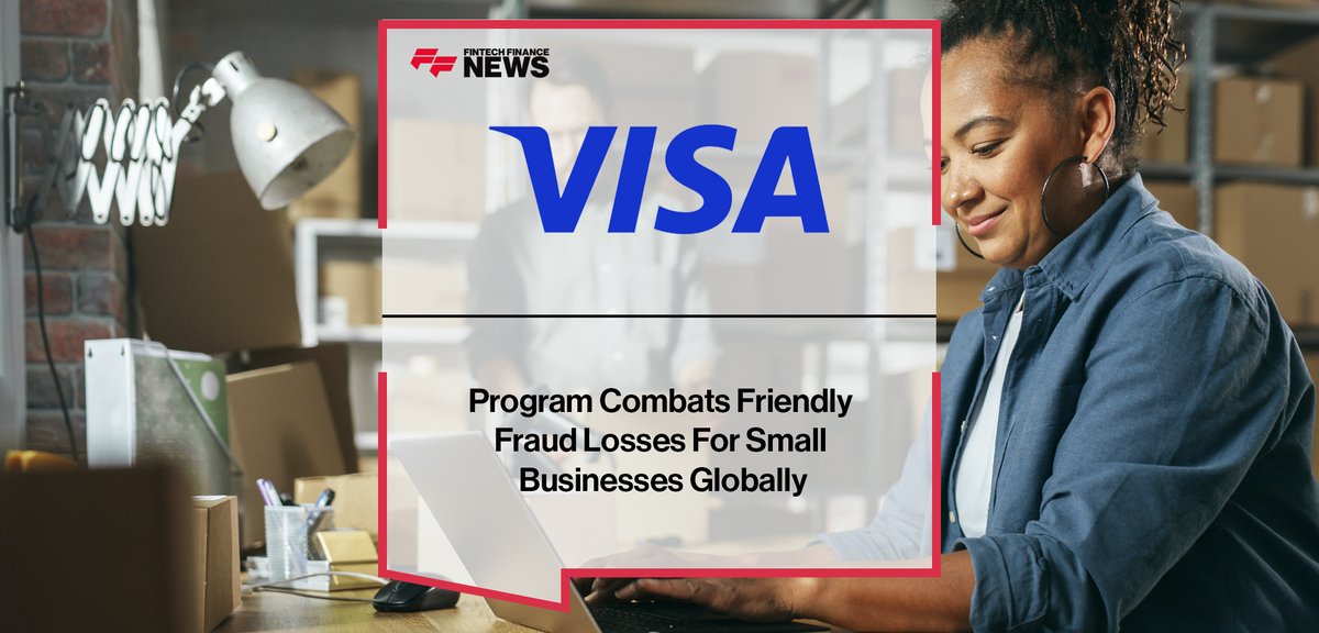 Visa Program Combats Friendly Fraud Losses For Small Businesses Globally ffnews.com/newsarticle/pa… #Fintech #Paytech #FFNews