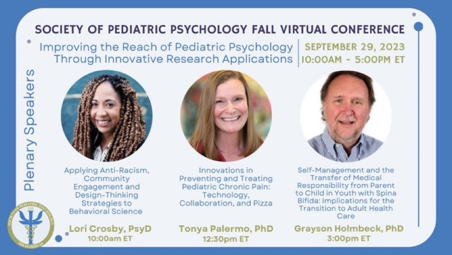 Looking forward to hosting our fall virtual conference starting at 10AM ET/9AM CT/7AM PT featuring @LoriCrosby91, @TonyaPalermo, and @GHolmbeck. If you’re attending, tag us in your posts so we can reply and RT! #ThisIsPedPsych