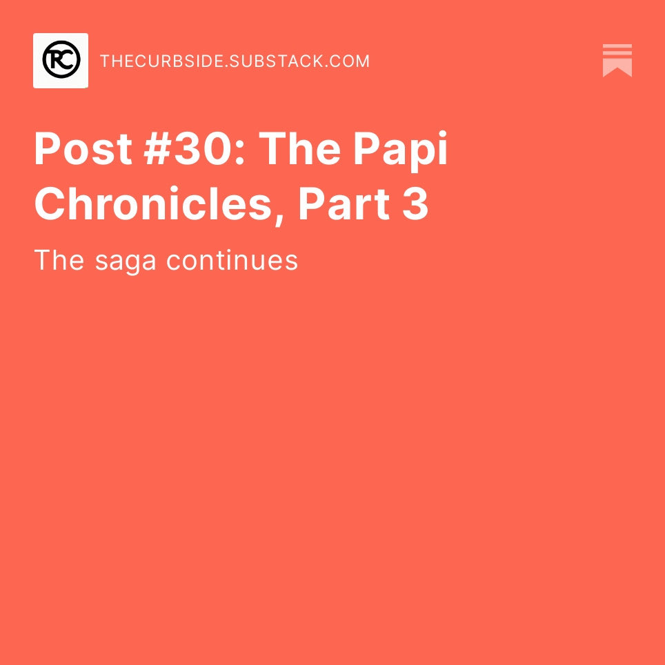 TheRealCurbside's tweet photo. Post #30: The Papi Chronicles, Part 3 by @qdtrinh https://t.co/hSdDU7n6zf https://t.co/iweChnhKpk