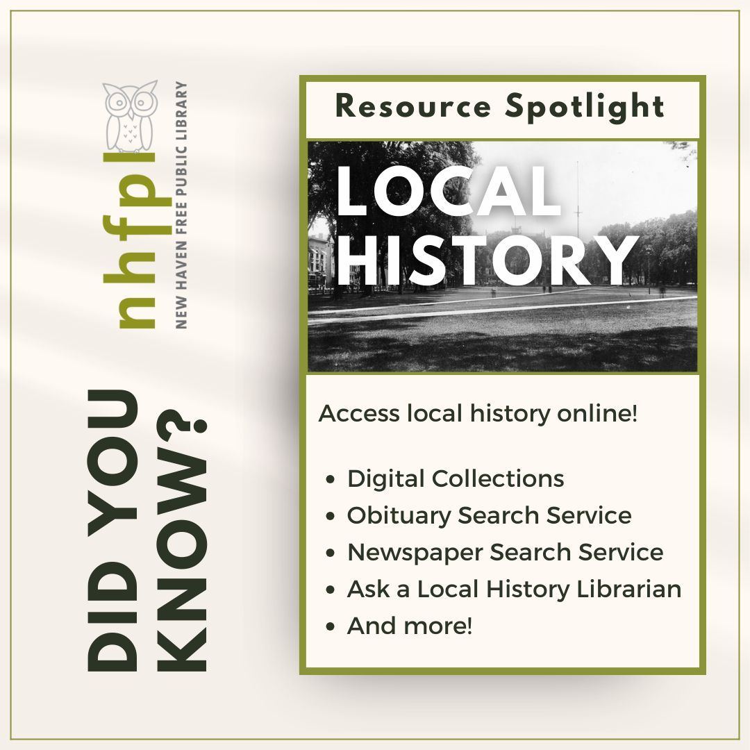 NHFPL's tweet photo. Resource Spotlight: 🏛️ Discover New Haven history online with our digital collections and search services! Requests can be made online, more info on our local history page linked below. 

Local History: https://t.co/0kZEPge0kR https://t.co/RgbTNLrDe9