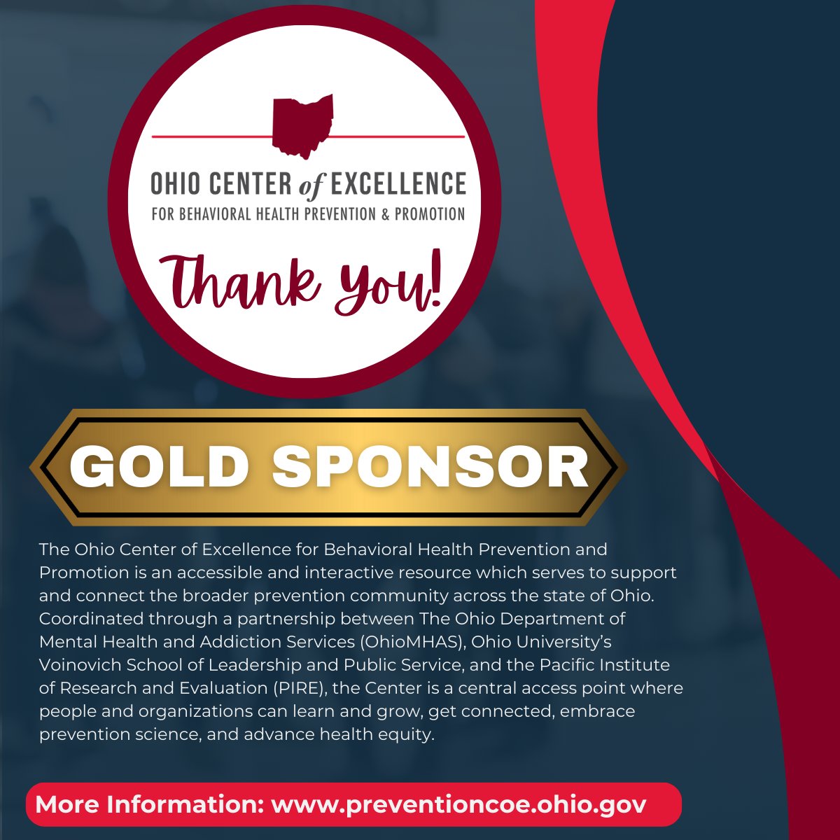 Many thanks to the Ohio Center of Excellence for Behavioral Health Prevention and Promotion for being a gold sponsor at our upcoming Annual Conference. To learn more about the Ohio Center of Excellence, visit: preventioncoe.ohio.gov
