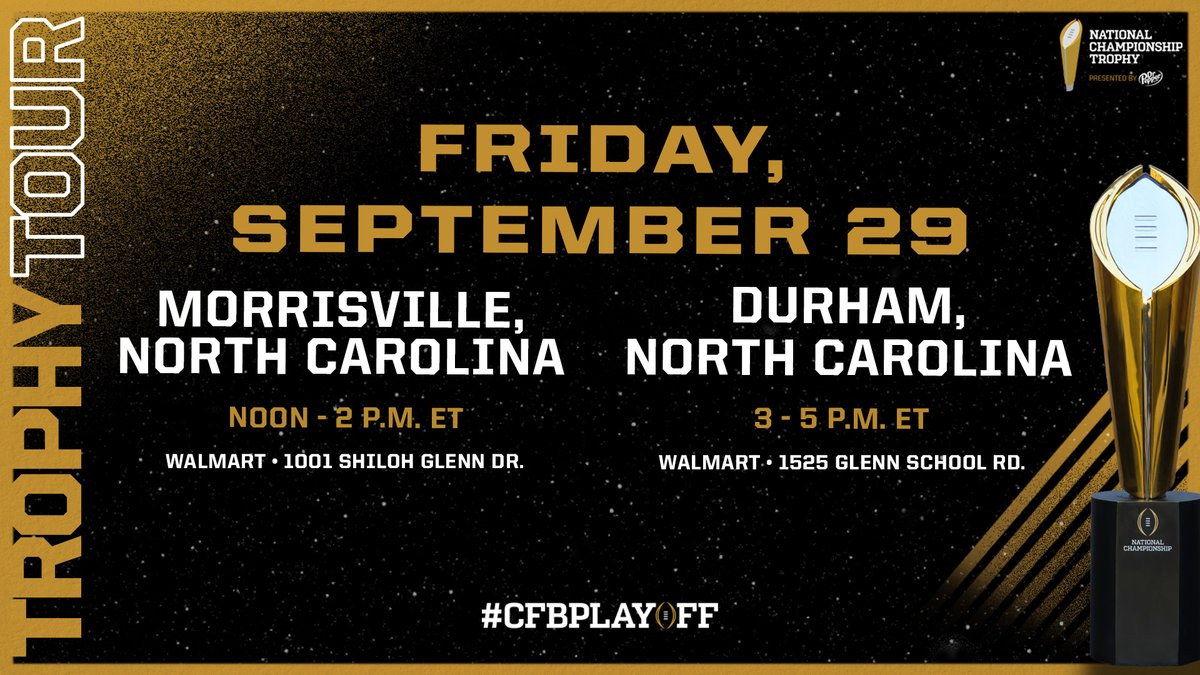 The #NationalChampionship Trophy is out east this weekend. If you're in the Raleigh–Durham area, come visit! 🏆 #CFBPlayoff Trophy Tour 📅 9/29 🕰 Noon-2 pm ET 📍 Morrisville, NC • Walmart • 1001 Shiloh Glenn Dr 🕰 3-5 pm ET 📍 Durham, NC • Walmart • 1525 Glenn School Rd