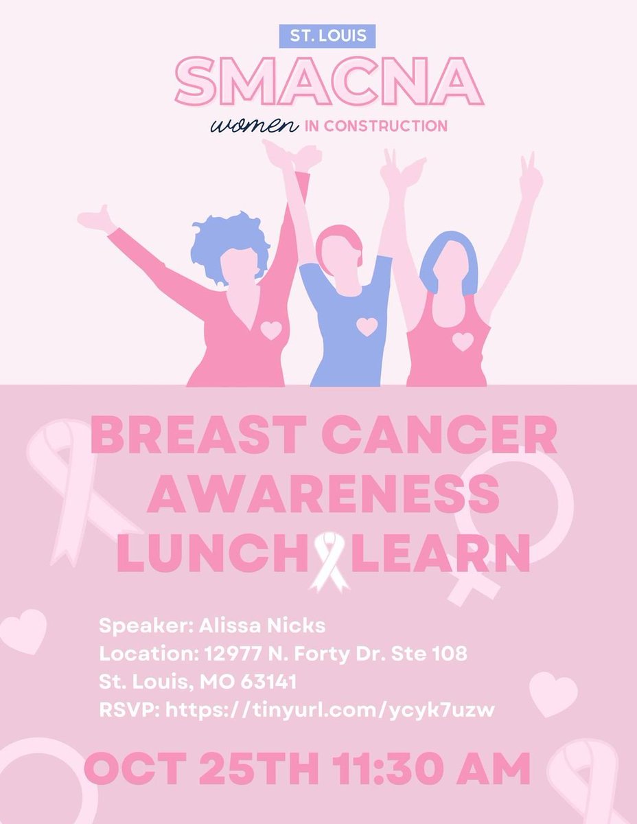 SMACNA St. Louis' Women in Construction group presents a Breast Cancer Awareness Lunch &amp; Learn with guest speaker Alissa Nicks. RSVP as space is limited. 
#womeninconstruction