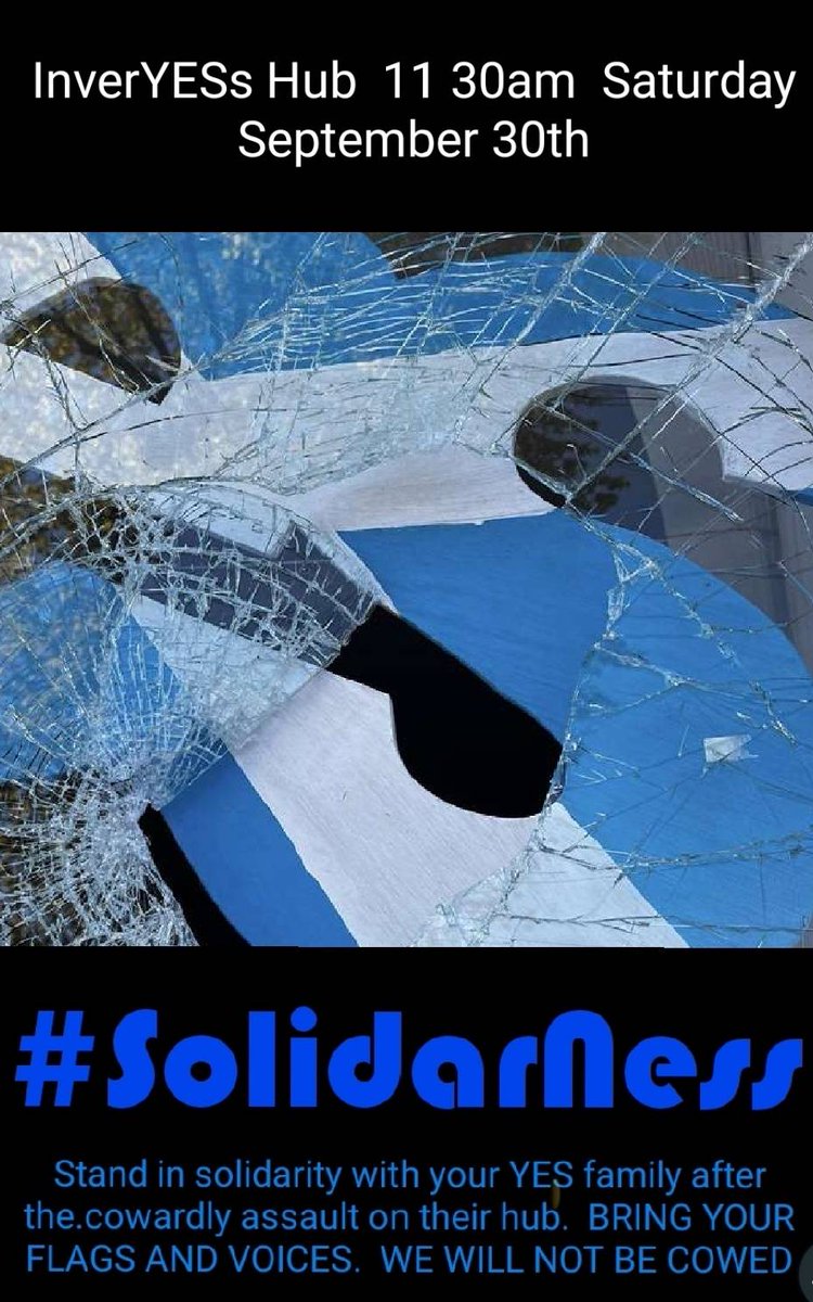 grazzar09's tweet photo. On Saturday 30th September, InverYess will holding their monthly walk through the toon.
After the appalling and cowardly attack on their Hub, we stand together in solidarity
We will NEVER be cowed
Join us InverYess hub for 11.30am and unite together
#Solidarness
✊🏴✊ https://t.co/hcF6X7ywfF