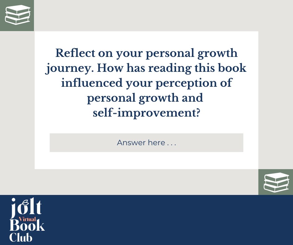 KSBuckley's tweet photo. Let's reflect on our personal journeys. How has this book shaped your views on personal growth and self-improvement? Share your revelations and insights with the group. Together, we're growing wiser! 🌟💬
.
.
#JOLTBookClub https://t.co/VVD5x2NvUg