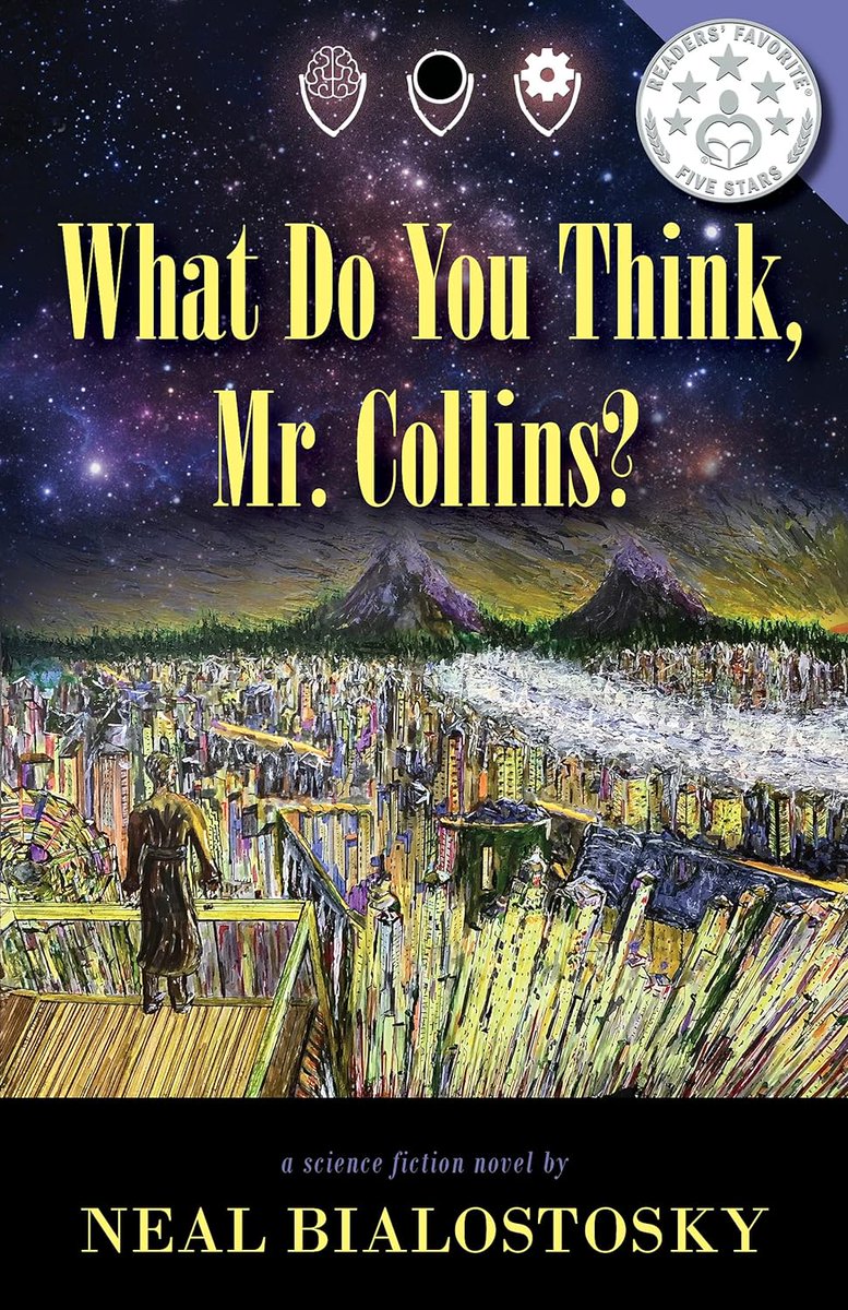 TwBookClub's tweet photo. #BookoftheDay, September 29th -- #SciFi/#Fantasy, #Rated5stars

Temporarily #Discounted:
https://t.co/HxUW4zqIXm

What Do You Think, Mr. Collins? by Neal Bialostosky
Follow the Author: @NealNbialos 

"Well written, interesting concepts and characters and a sly sense of #humor." https://t.co/1B89yMUYEZ