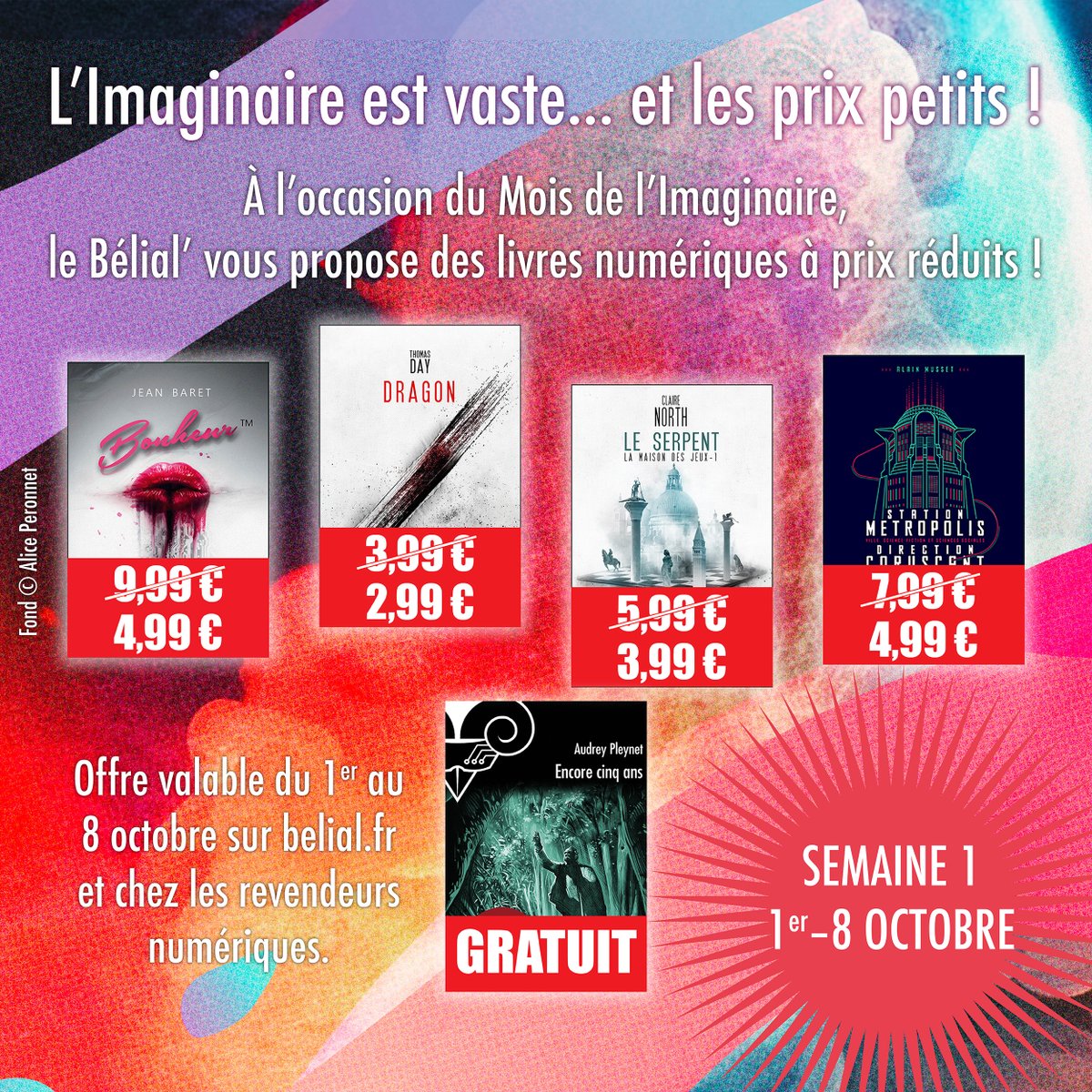 À l’occasion du <a href="/Mois_imaginaire/">Mois de l'imaginaire</a>, on vous propose chaque semaine des livres numériques à petits prix :
👄Bonheur™, de Jean Baret
🀄️Dragon, de Thomas Day
♠️Le Serpent, de <a href="/ClaireNorth42/">Claire North - Announcements Only</a> 
🌇Station Metropolis Direction Coruscant, d'Alain Musset
🗓️Encore cinq ans, d'Audrey Pleynet