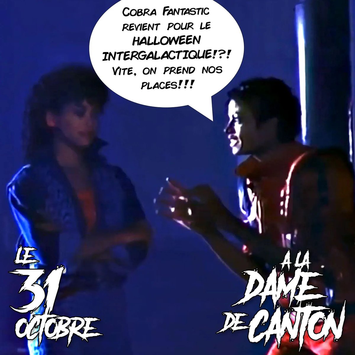 Mwouah ah ah ah AAHHHH! Et oui, c'est le moment, chers humains, prenez vos places pour le Halloween Intergalactique avec Cobra Fantastic sur les planches de <a href="/ladamedecanton/">La Dame De Canton</a>...avant qu'il ne soit trop tard !!!

Cliquez le lien ou tapez cobrafantastic.space/concerts
