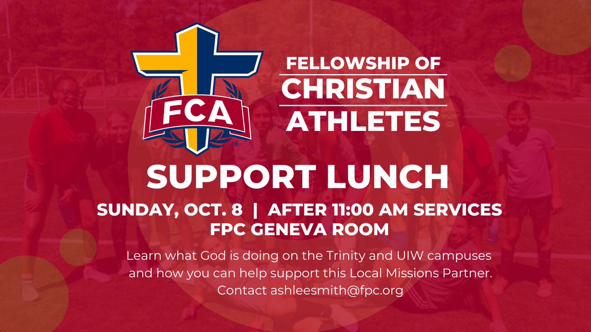 FPCSanAntonio's tweet photo. FCA SUPPORT LUNCHEON - 10/8, 12pm, Geneva Rm - Join us to learn more about FCA, how the ministry is reaching college campuses &amp; how FPC has become a church home for students. Join the team in prayer, financial support, &amp; serve. RSVP to Ashlee Smith ashleesmith@fca.org. https://t.co/ak86OgrC9A