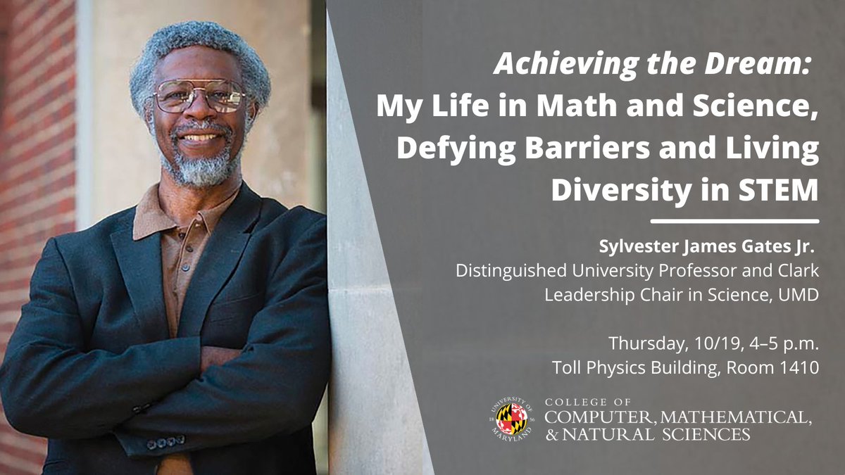 Renowned theoretical physicist and @UMDPhysics/@UMDPublicPolicy Prof. Jim Gates is presenting our Fall '23 Dean's Voices of Inclusive Excellence Lecture! He'll share how he defied racial barriers, highlighting how diversity and excellence go hand in hand. go.umd.edu/dei-gates
