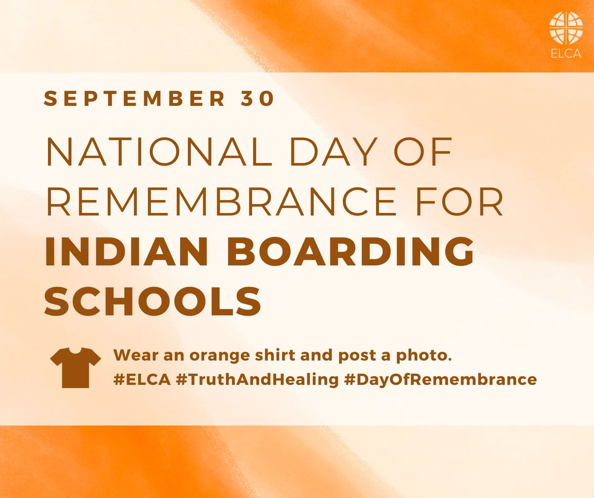MittenSynod's tweet image. On September 30, we will observe the National Day of Remembrance for Indian Boarding Schools. Participate by wearing an orange shirt and posting a photo of yourself or members of your community on social media. Use the hashtags #ELCA #TruthAndHealing and #DayOfRemembrance.