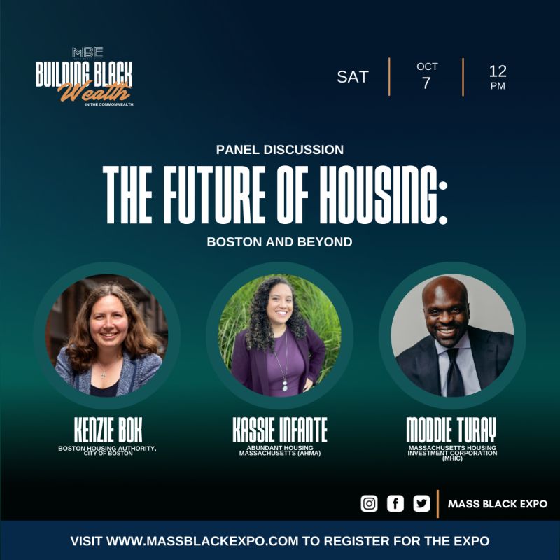 Join us on Saturday, October 7th, for 'The Future of Housing: Boston and Beyond' at the Mass Black Expo, taking place at the Boston Convention and Exhibition Center. Secure your spot today by visiting massblackexpo.com! #MassBlackExpo #MBE2023 #MBE23